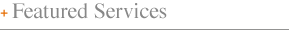 Featured Services